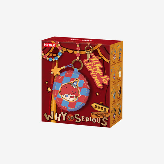 WHY SO SERIOUS SERIES-Pendant Chain Blind Box